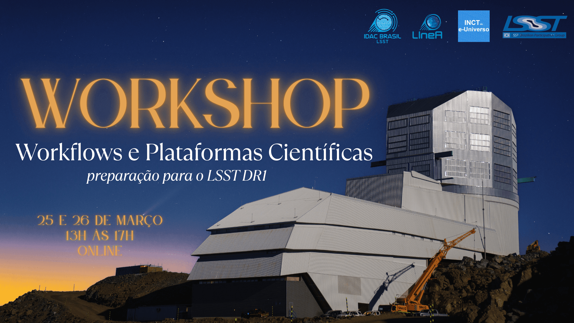 Workflows e Plataformas Científicas: preparação para o LSST DR1