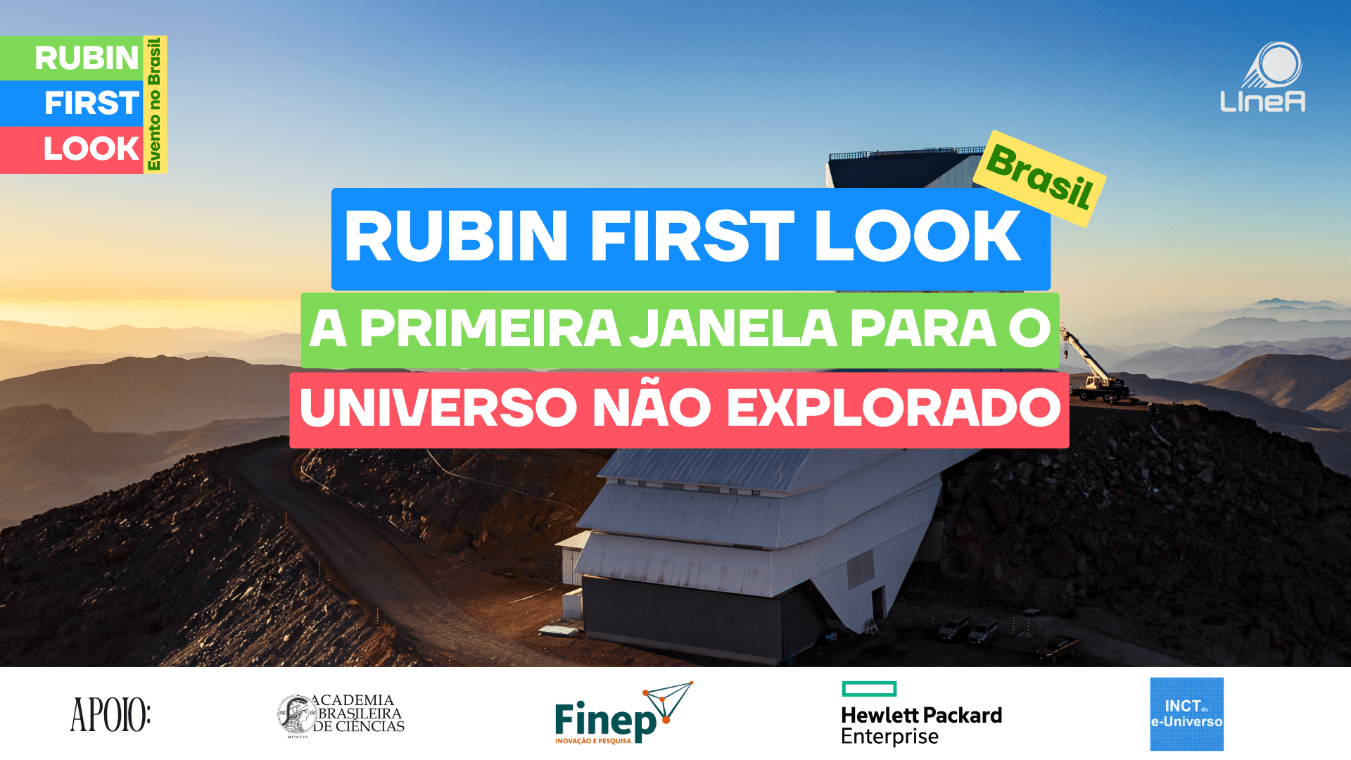 Rubin First Look Brasil: A primeira janela para o Universo não explorado – Participe!