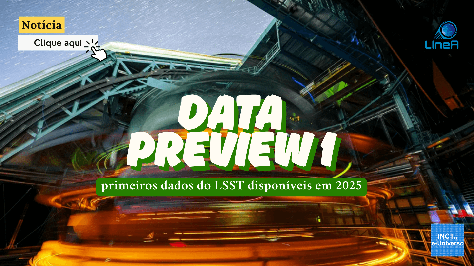 Data Preview 1: primeiros dados do LSST disponíveis em 2025