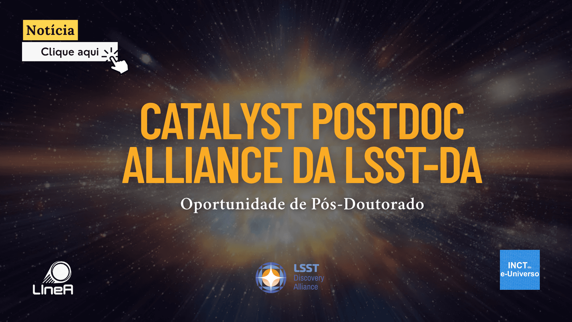 Catalyst Postdoc Alliance da LSST-DA: Oportunidades de Pós-Doutorado