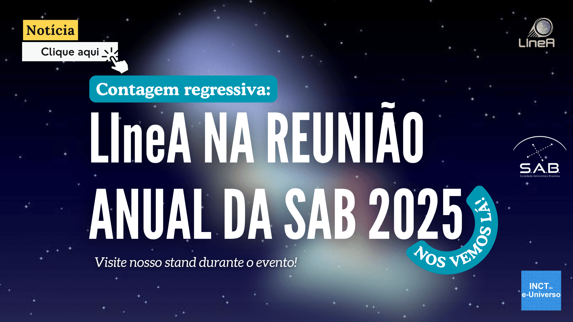 Nos vemos lá: LIneA na Reunião Anual da SAB 2025