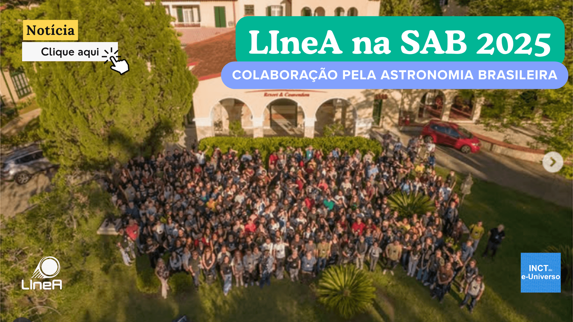 LIneA na SAB 2025: colaboração pela astronomia brasileira