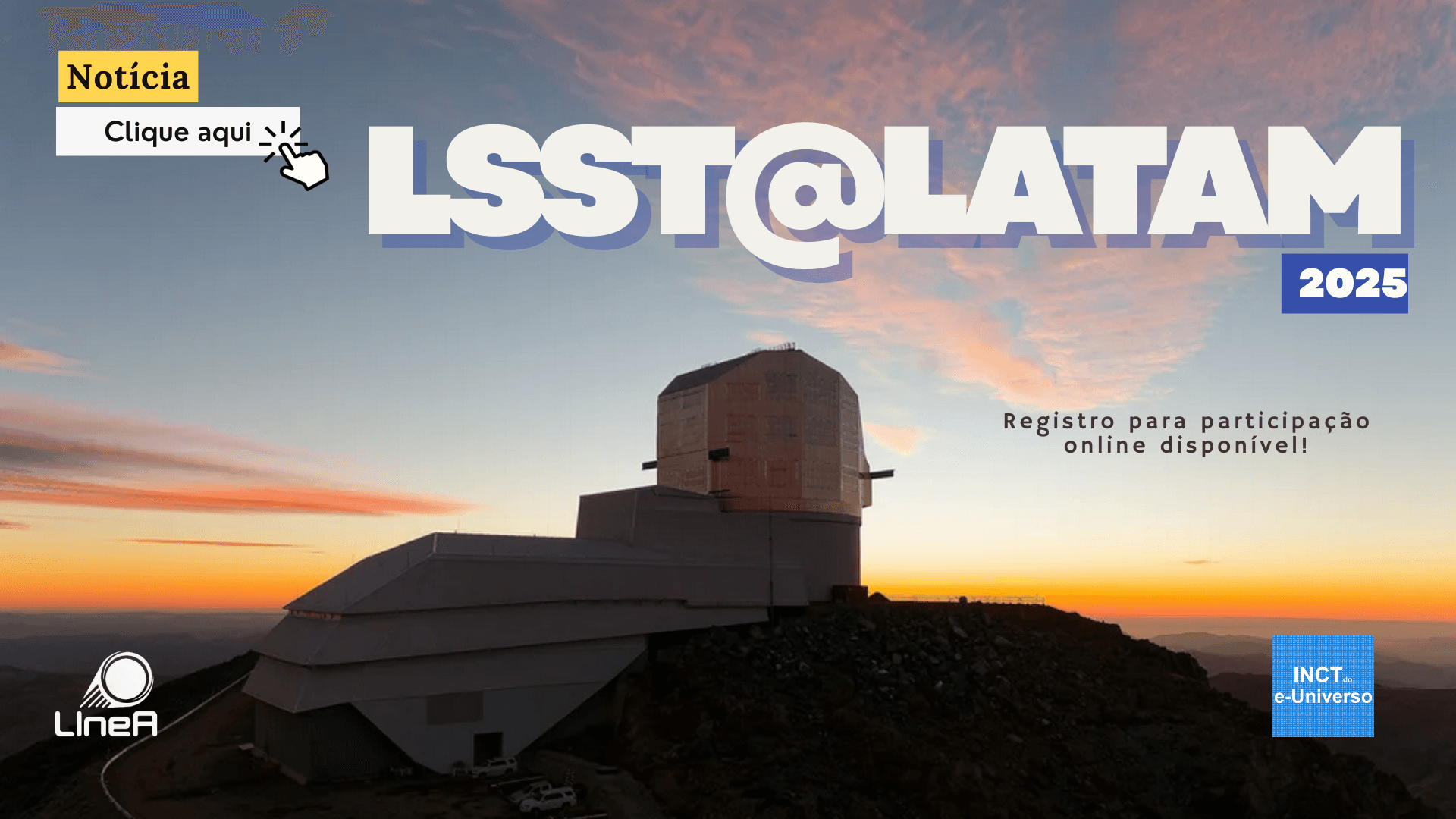 LSST@LATAM 2025: Participação online disponível!