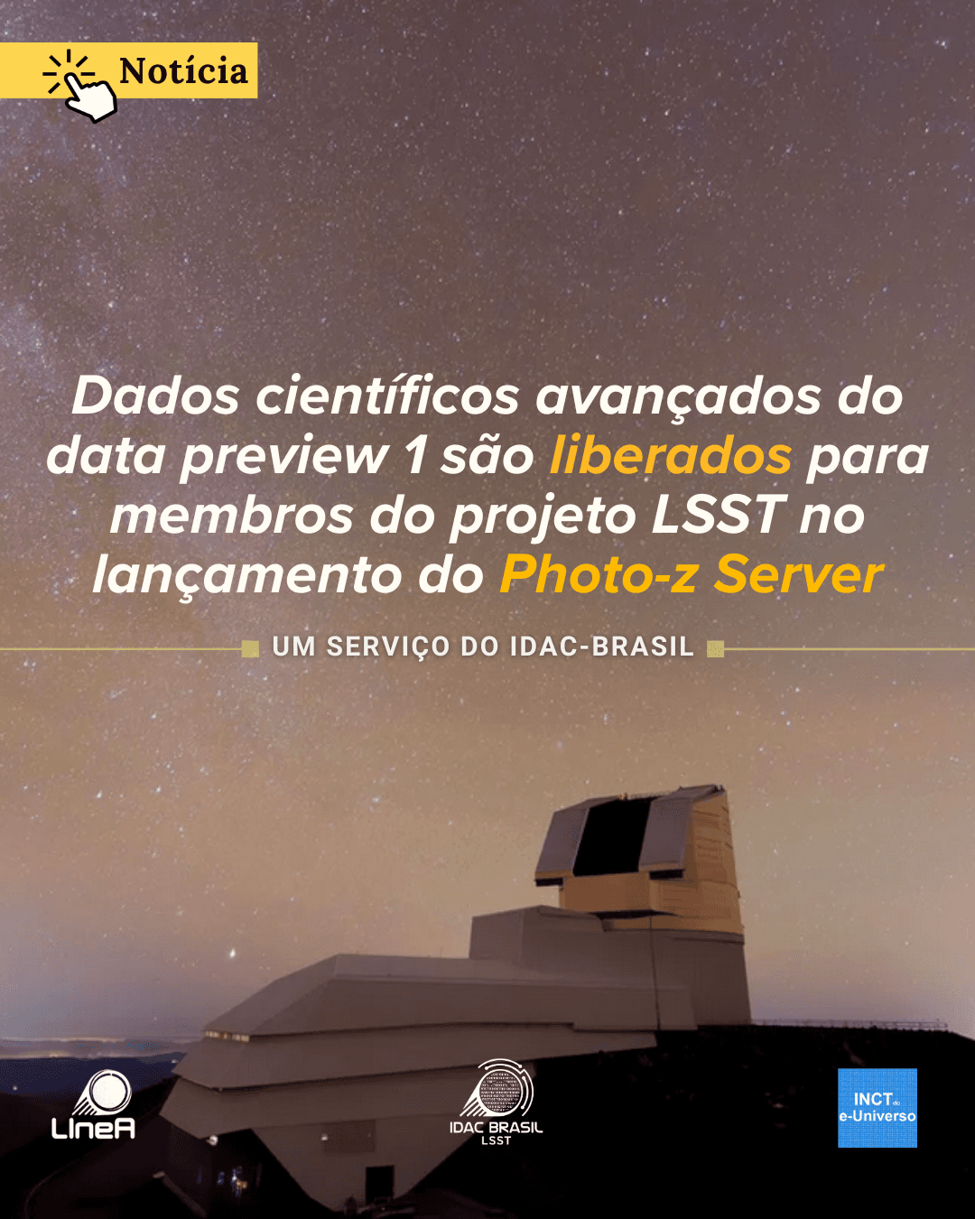 Dados científicos avançados do DP1 são liberados para membros do projeto LSST no lançamento do Photo-z Server – um serviço do IDAC-Brasil