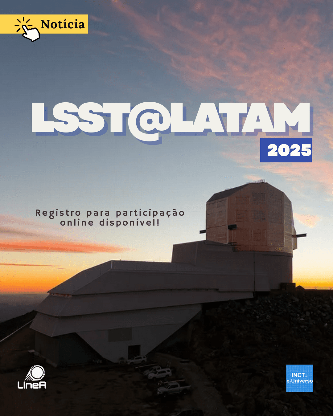 LSST@LATAM 2025: Participação online disponível!