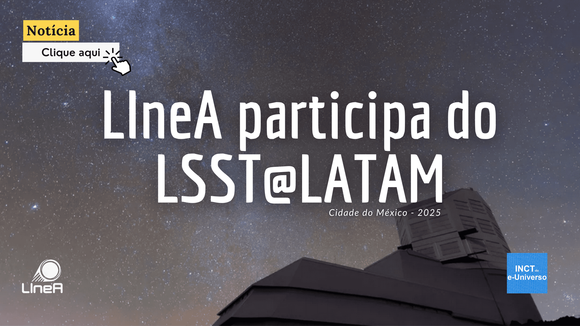 LIneA participa do LSST@LATAM 2025