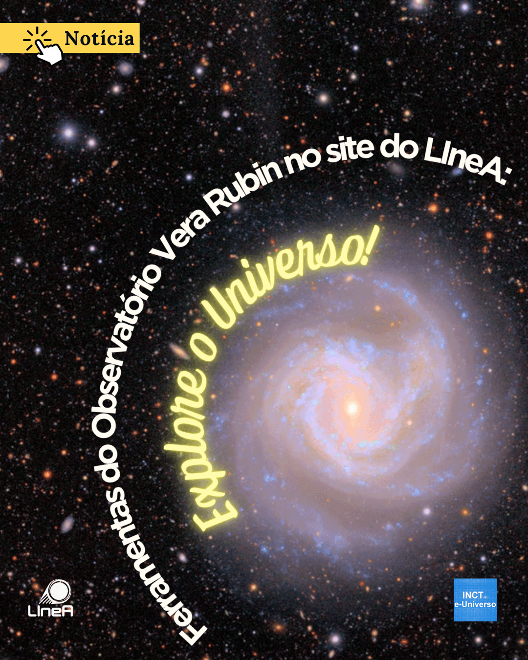 Ferramentas do Observatório Vera Rubin no site do LIneA: Explore o Universo!