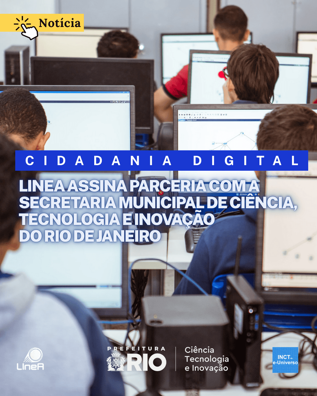Cidadania digital: LIneA assina parceria com a Secretaria Municipal (…)