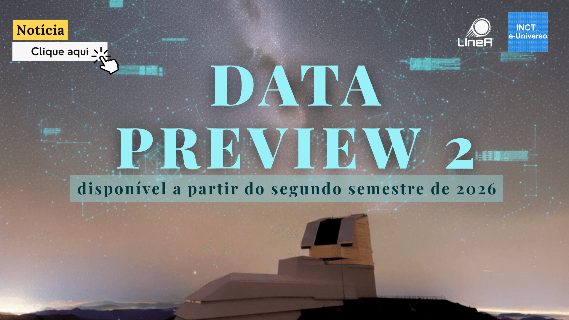 Data Preview 2 disponível a partir do segundo semestre de 2026