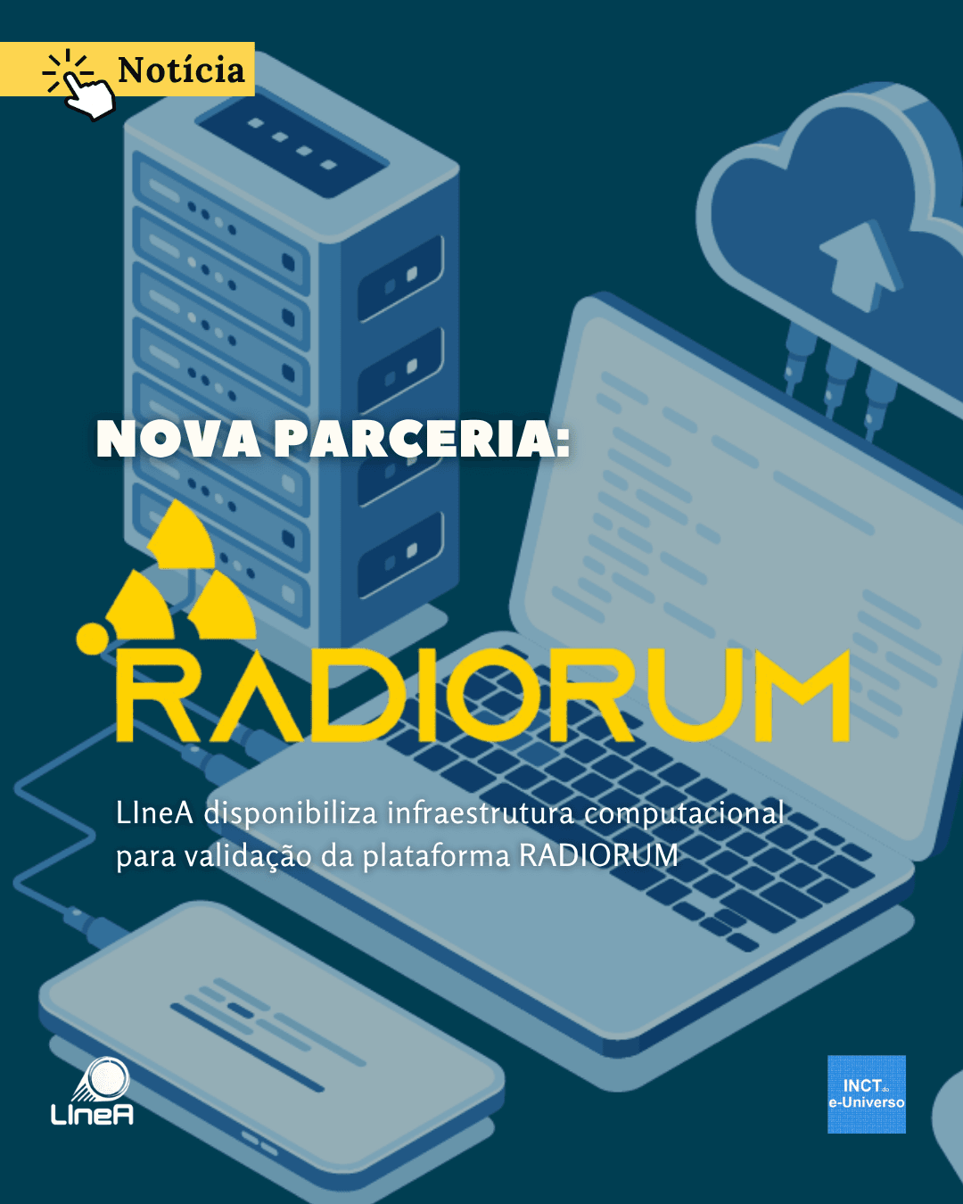 LIneA disponibiliza infraestrutura computacional para validação da plataforma RADIORUM