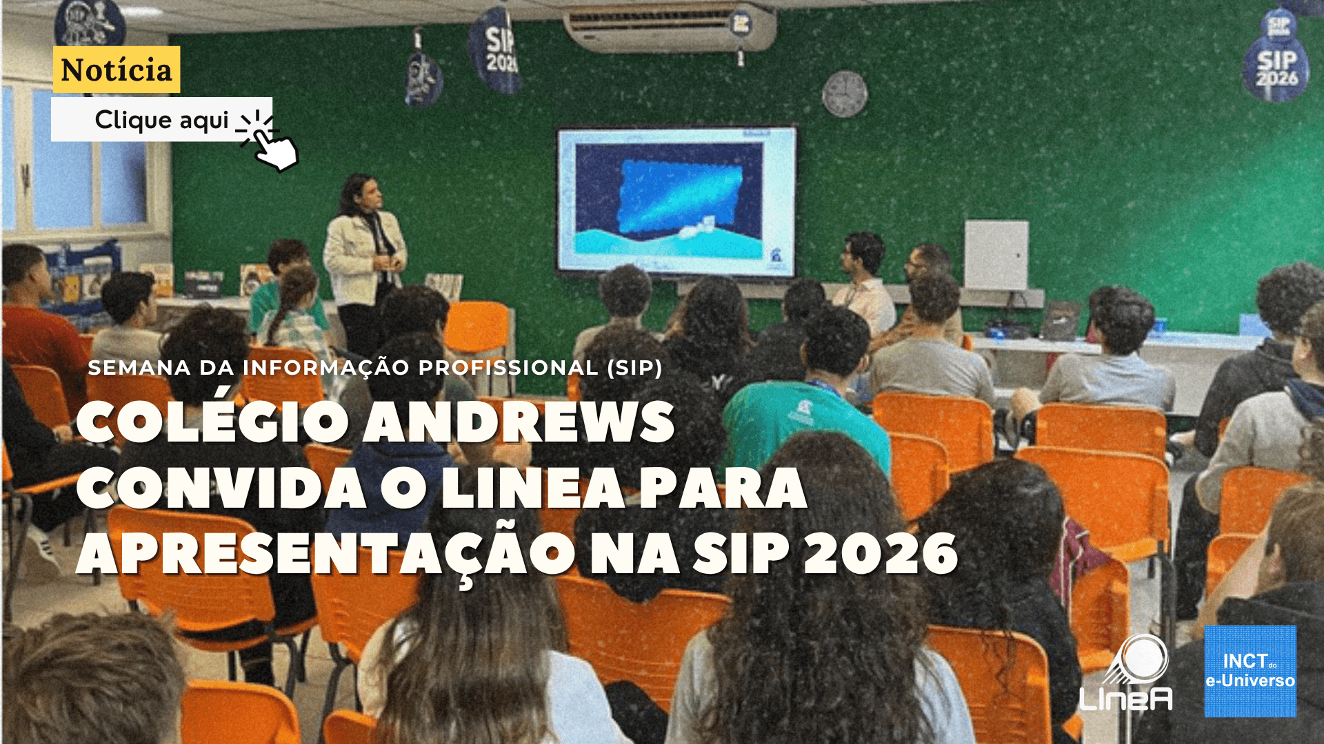 Colégio Andrews convida o LIneA para apresentação na Semana da Informação Profissional