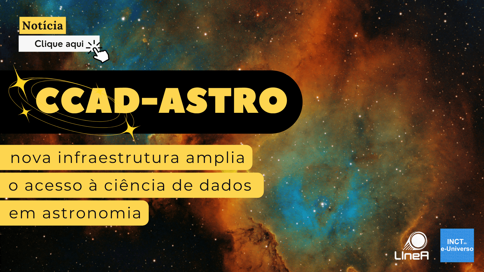 CCAD-Astro: nova infraestrutura amplia o acesso à ciência de dados em Astronomia