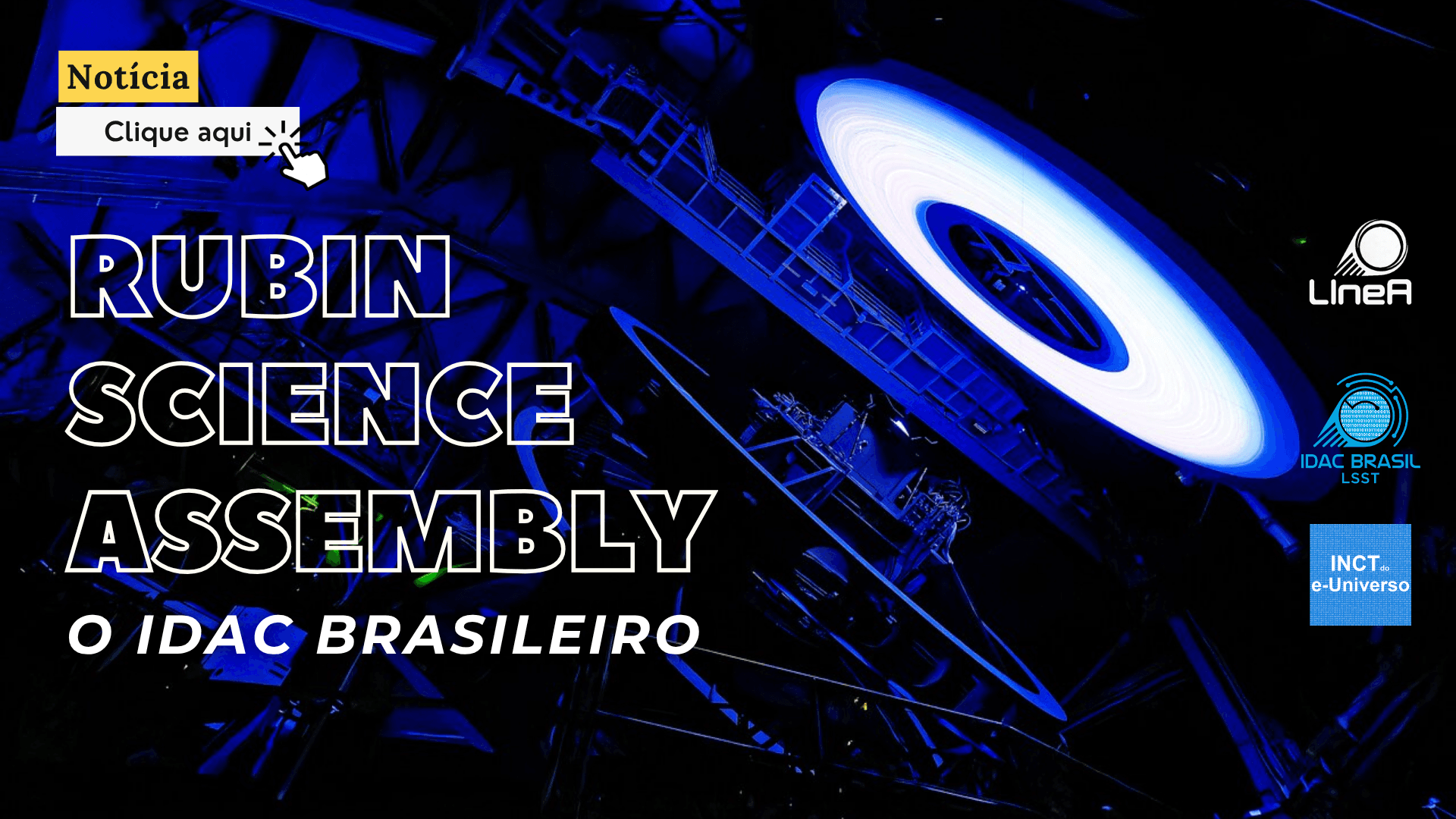 Rubin Science Assembly: O IDAC brasileiro