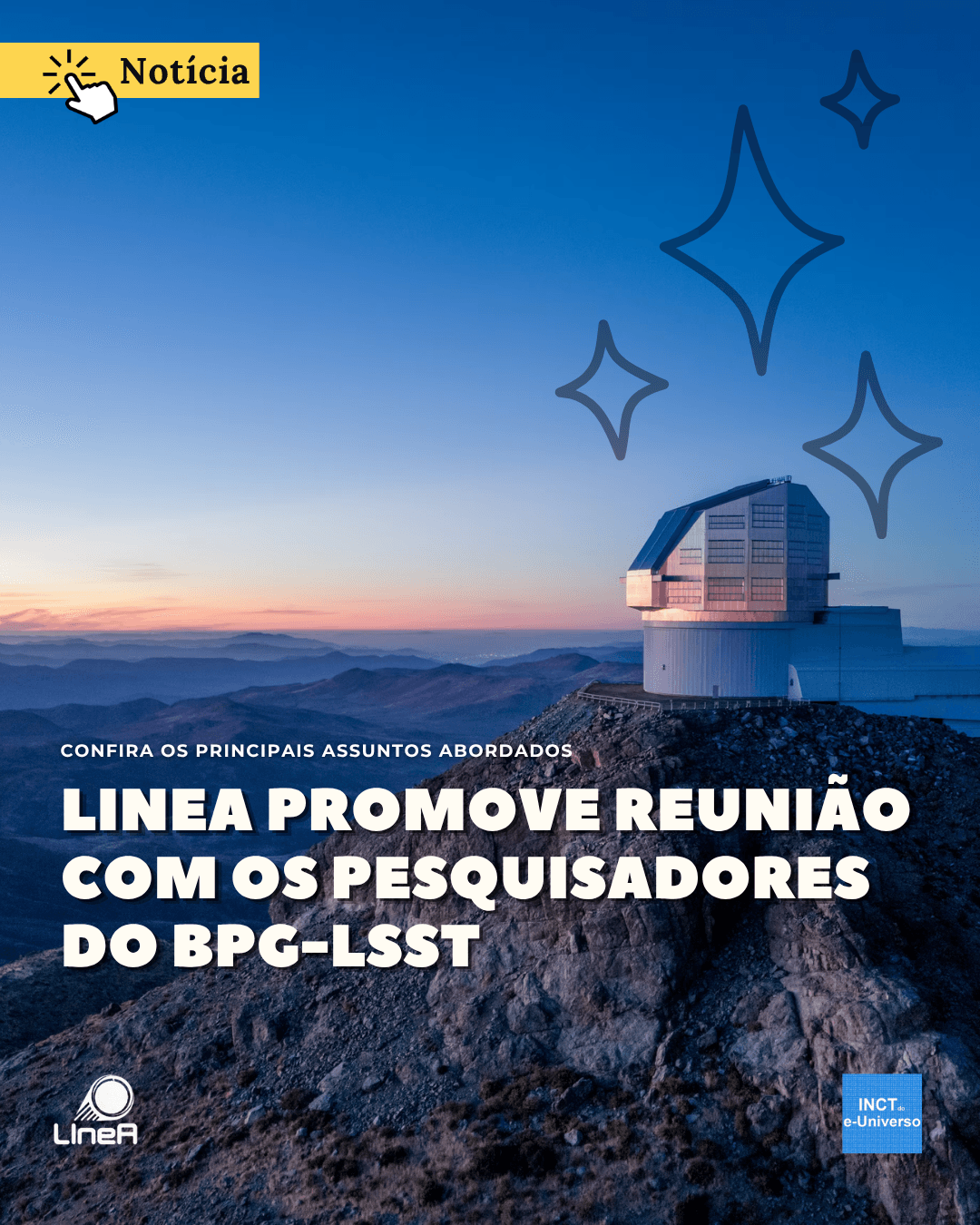 LIneA promove reunião com os pesquisadores do BPG