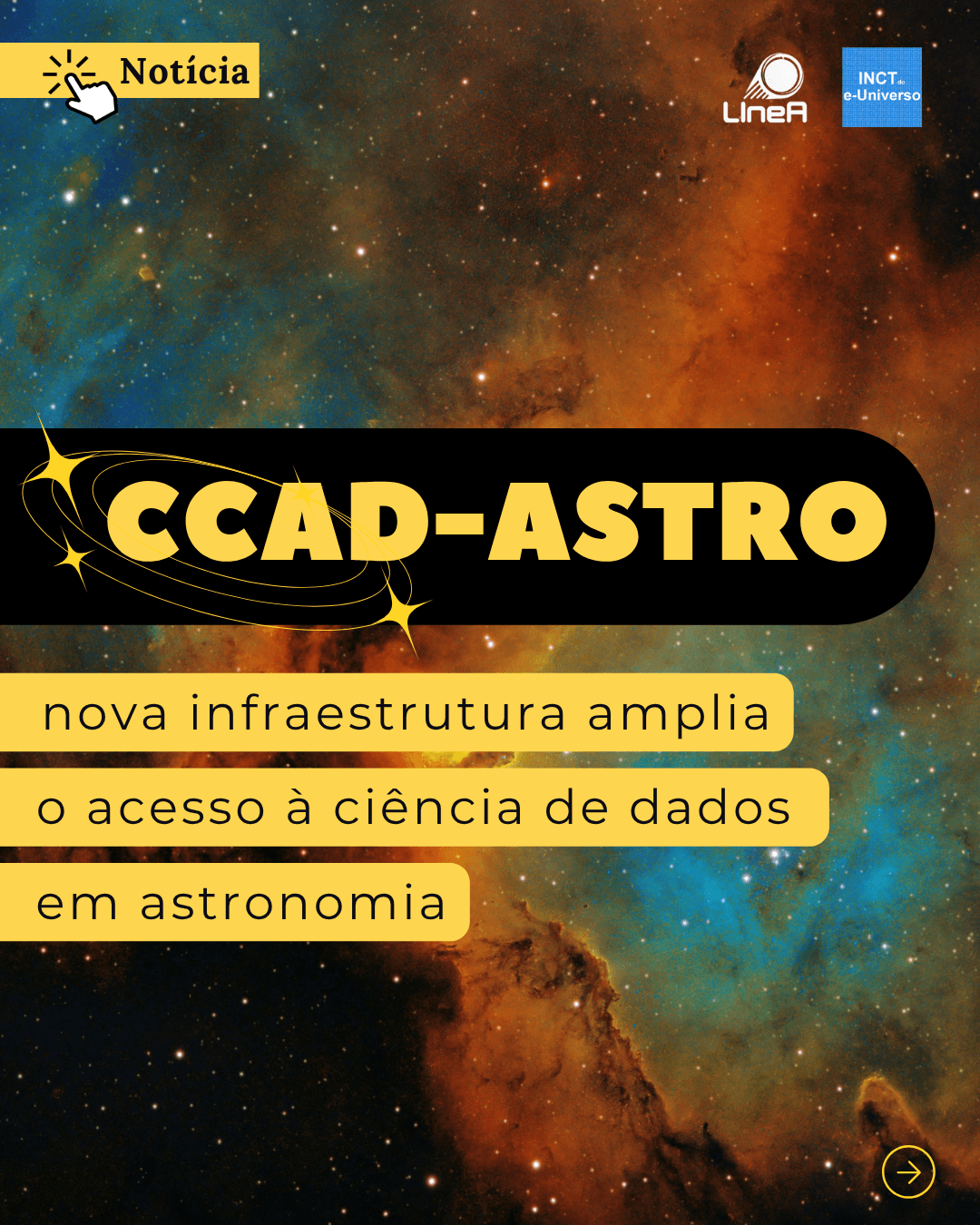 CCAD-Astro: nova infraestrutura amplia o acesso à ciência de dados em Astronomia